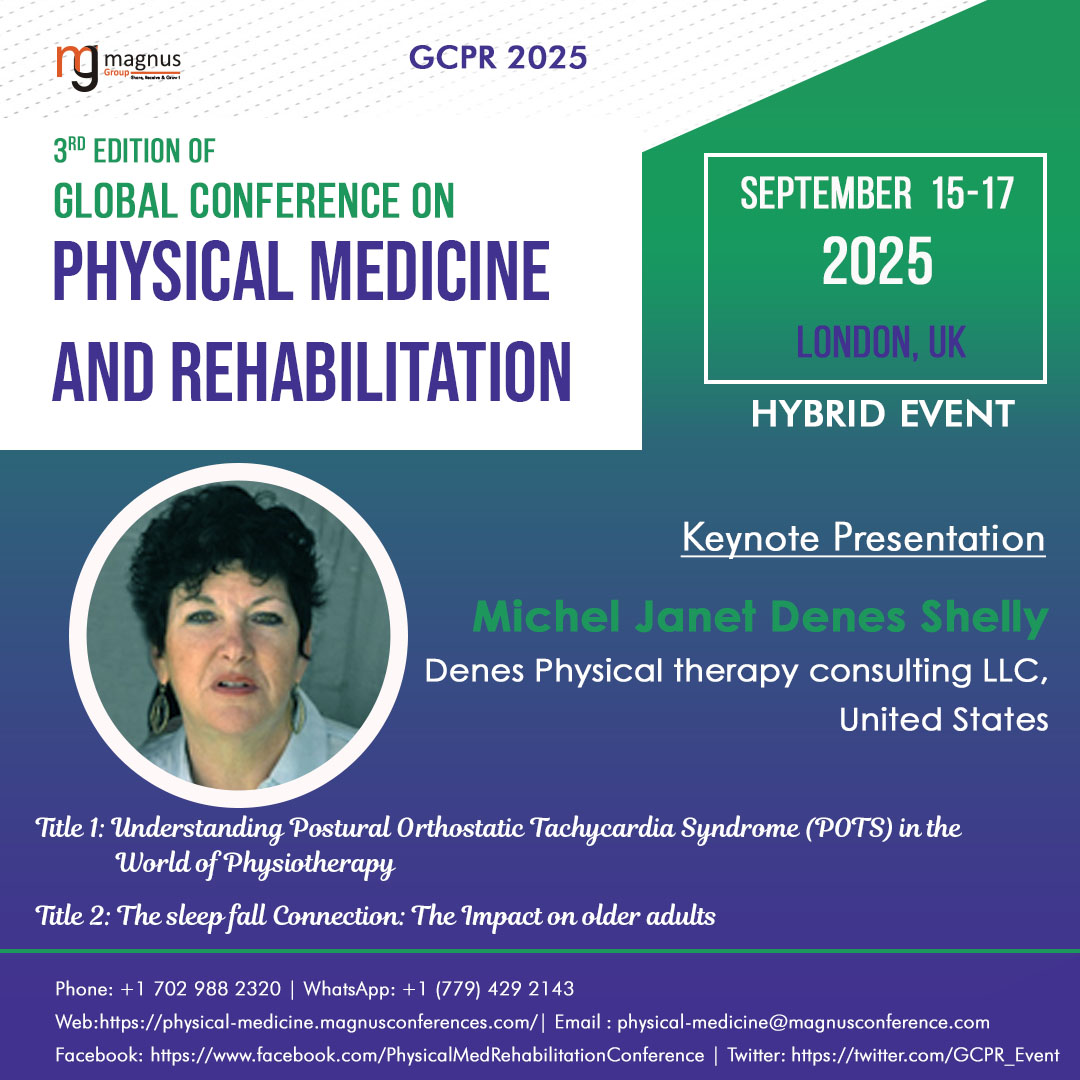 Physical Medicine And Rehabiliation (@gcpr_event) on Twitter photo Exciting news! #MichelJanetShellyDenes of #DenesPhysicalTherapyConsultingLLC, USA, will join us as a Keynote Speaker at <a href="/GCPR_Event/">Physical Medicine And Rehabiliation</a>, hosted by <a href="/magnus_group/">Magnus Group</a>. Get ready for cutting-edge insights and global collaboration! Save dates📅Sep 15-17, 2025, 🇬🇧London, UK #PhysicalMedicine Exciting news! #MichelJanetShellyDenes of #DenesPhysicalTherapyConsultingLLC, USA, will join us as a Keynote Speaker at <a href="/GCPR_Event/">Physical Medicine And Rehabiliation</a>, hosted by <a href="/magnus_group/">Magnus Group</a>. Get ready for cutting-edge insights and global collaboration! Save dates📅Sep 15-17, 2025, 🇬🇧London, UK #PhysicalMedicine