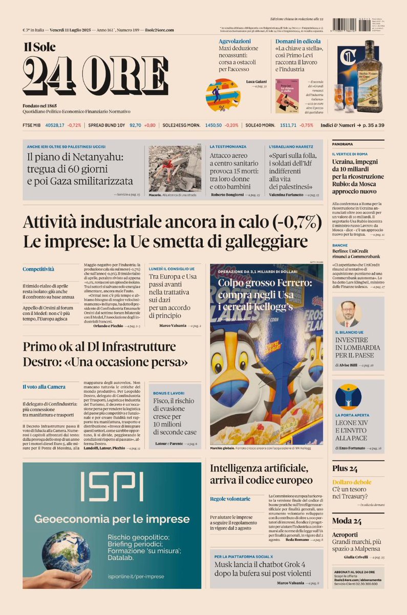Sulla prima pagina del #Sole24Ore di oggi, venerdì #11luglio: Attività #industriale ancora in calo (-0,7%). Le #imprese: la #Ue smetta di galleggiare. Colpo grosso #Ferrero: compra negli #Usa i cereali #Kellogg’s #buonalettura #primapagina