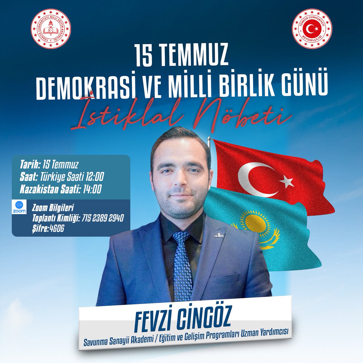 T.C. Astana Büyükelçiliği Eğitim Müşavirliği (@astanaem) on Twitter photo 🇹🇷15 Temmuz Demokrasi ve Milli Birlik Günü kapsamında Savunma Sanayi Akademisi Eğitim ve Gelişim Programları uzman yardımcısı Fevzi CİNGÖZ öğrencilere İstiklal Nöbeti adlı sunumu gerçekleştirecektir. #EğitimDiplomasisi <a href="/tcmeb/">Millî Eğitim Bakanlığı</a> <a href="/mebyyegm/">Yükseköğretim ve Yurt Dışı Eğitim Genel Müdürlüğü</a> 🇹🇷15 Temmuz Demokrasi ve Milli Birlik Günü kapsamında Savunma Sanayi Akademisi Eğitim ve Gelişim Programları uzman yardımcısı Fevzi CİNGÖZ öğrencilere İstiklal Nöbeti adlı sunumu gerçekleştirecektir. #EğitimDiplomasisi <a href="/tcmeb/">Millî Eğitim Bakanlığı</a> <a href="/mebyyegm/">Yükseköğretim ve Yurt Dışı Eğitim Genel Müdürlüğü</a>