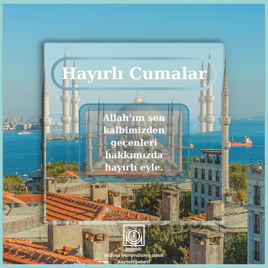 Allah’ım sen kalbimizden geçenleri hakkımızda hayırlı eyle. Hayırlı Cumalar