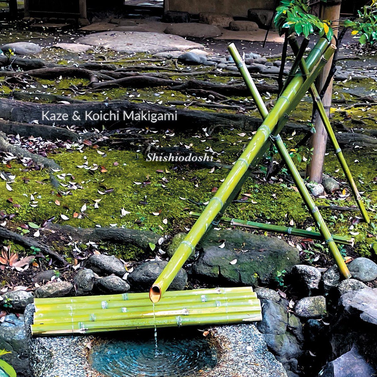 New Release - available now ! Kaze &amp; Koichi Makigami | Shishiodoshi. Available in CD, HD Digital Album and on all streaming platforms... circum-disc.com/kaze-koichi-ma…