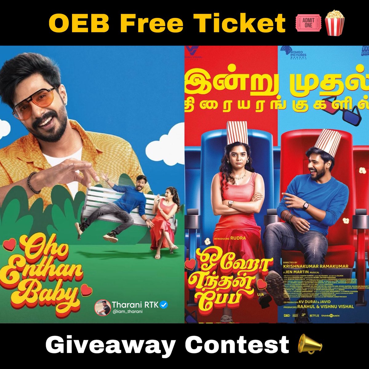 மஞ்சள் 💛 நிலா (@manjall) on Twitter photo #OhoEnthanBaby - Movie 35 Free
Tickets Giveaway contest 📣
Steps To Enter:👇🏻
🔄Retweet This Tweet
✅Follow Me <a href="/iam_Tharani/">Tharani ʀᴛᴋ</a> 👈🏻
🔖Tag 3 Friends with #OhoEnthanBaby tag Your City & Theatre name.📍
The giveaway ends at 7.30PM today! Winners will be chosen at random. Good luck! 🤝 #OhoEnthanBaby - Movie 35 Free
Tickets Giveaway contest 📣
Steps To Enter:👇🏻
🔄Retweet This Tweet
✅Follow Me <a href="/iam_Tharani/">Tharani ʀᴛᴋ</a> 👈🏻
🔖Tag 3 Friends with #OhoEnthanBaby tag Your City & Theatre name.📍
The giveaway ends at 7.30PM today! Winners will be chosen at random. Good luck! 🤝