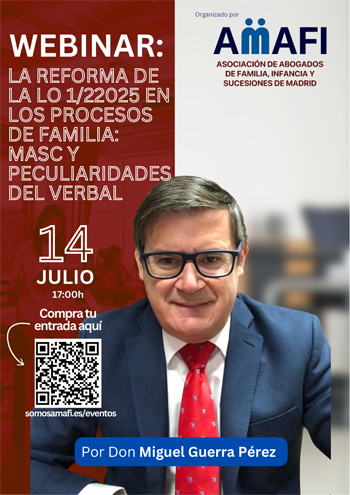 No te pierdas el WEBINAR <a href="/somosamafi/">AMAFI</a> : El juicio verbal y los #MASC en #Familia  lawyerpress.com/2025/07/11/web…