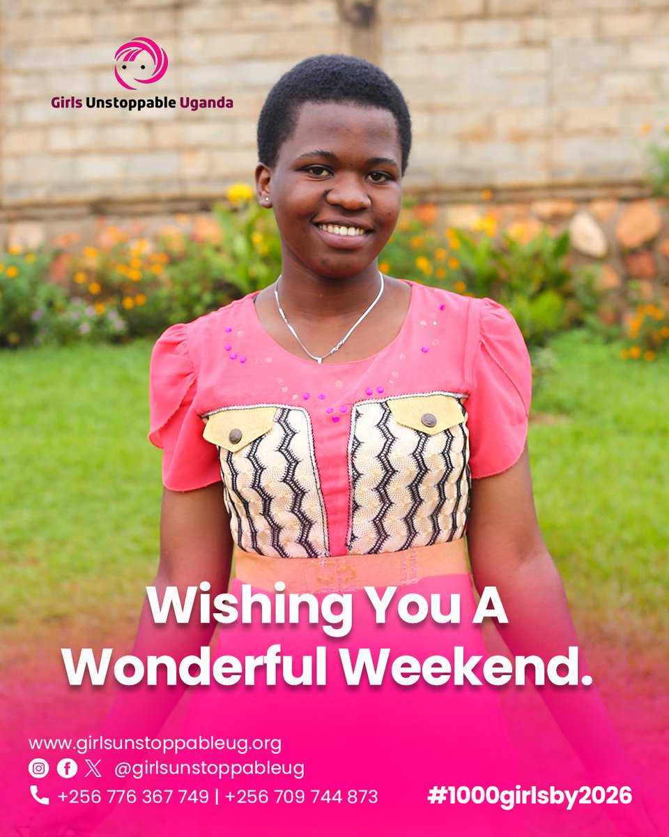 Wishing you a weekend filled with grace and goodness.

From all of us at Girls Unstoppable Uganda, may the Lord’s favour go before you today and always.

Take care, and we look forward to connecting next week! 🙏
#EmpoweringGirlsForImpact #1000GirlsBy2026