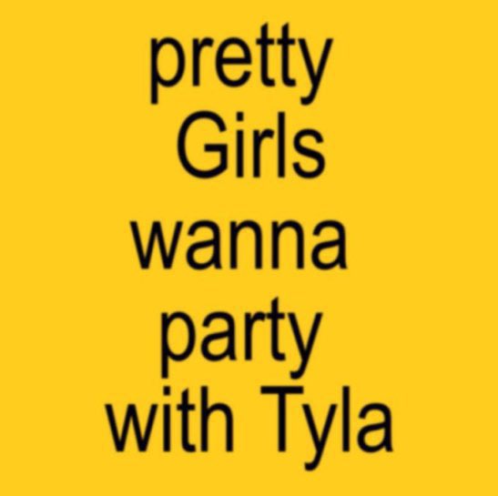 #TYLAWEWANNAPARTY !!!!