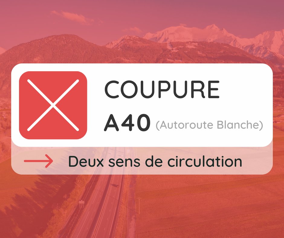 Autoroutes et Tunnel du Mont Blanc (@atmbinfo) on Twitter photo 🕐8h50 #ATMB #Fermeture #A40 dans les 2 sens entre Eloise (n°11) et St-Julien (n°13)
Pour les conducteurs en direction de Lyon :
➡️bifurquer à Scientrier et prendre A410 puis A43
Pour les conducteurs en direction de Chamonix/Italie :
➡️suivre A43 puis A410
<a href="/AutorouteINFO/">Autoroute INFO 107.7</a> 🕐8h50 #ATMB #Fermeture #A40 dans les 2 sens entre Eloise (n°11) et St-Julien (n°13)
Pour les conducteurs en direction de Lyon :
➡️bifurquer à Scientrier et prendre A410 puis A43
Pour les conducteurs en direction de Chamonix/Italie :
➡️suivre A43 puis A410
<a href="/AutorouteINFO/">Autoroute INFO 107.7</a>
