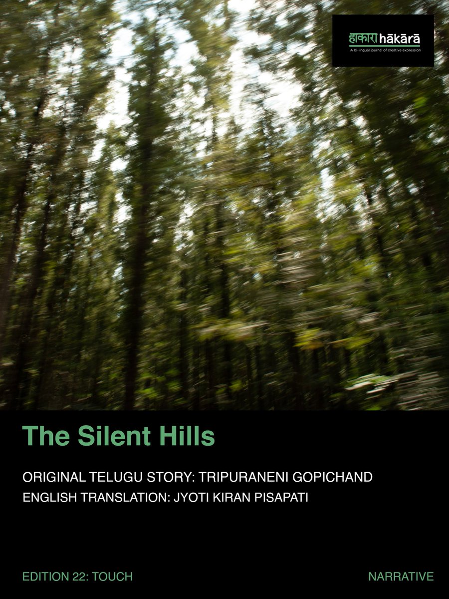 HakaraJournal's tweet photo. The Silent Hills 
Originally written in Telugu by Tripuraneni Gopichand, in 1946,  this short story translated into English by Jyoti Kiran Pisapati, is a searing indictment of social injustice and a poignant portrayal of rural hardship in colonial India. 

https://t.co/2pxTDwObwL https://t.co/L4ppll8Tcw
