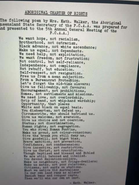 Copied from Dr Valerie Cooms, Professor of Indigenous Public Policy at ANU. 

Sixty years ago on National Aborigines Day in 1965, Oodgeroo Noonuccal was invited to speak at Martin Place ‘on behalf of Aboriginal women.’ She and read her poem the ‘Aboriginal Charter of Rights’.
