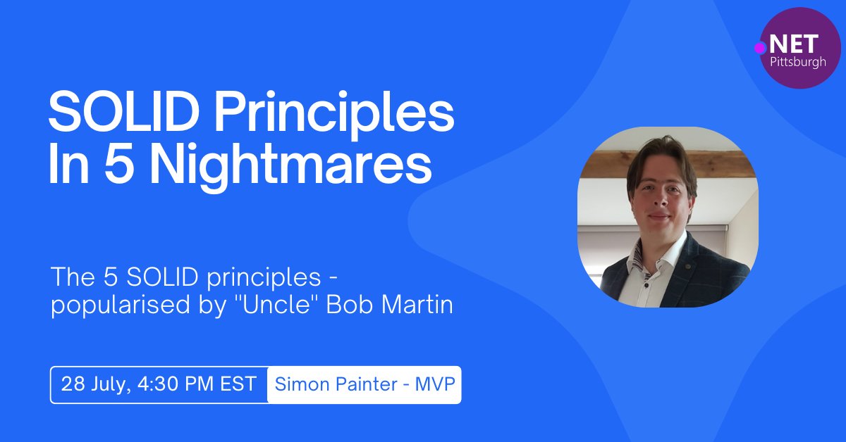 SOLID Principles In 5 Nightmares by <a href="/madSimonJ/">Simon Painter</a> on July 28th at 4:30 PM EDT hosted by <a href="/balaone_/">Bala</a>. Don't miss out!

meetup.com/pghdotnet/even…

#pghdotnet #community #microsoft #computerprogramming #solidprinciples