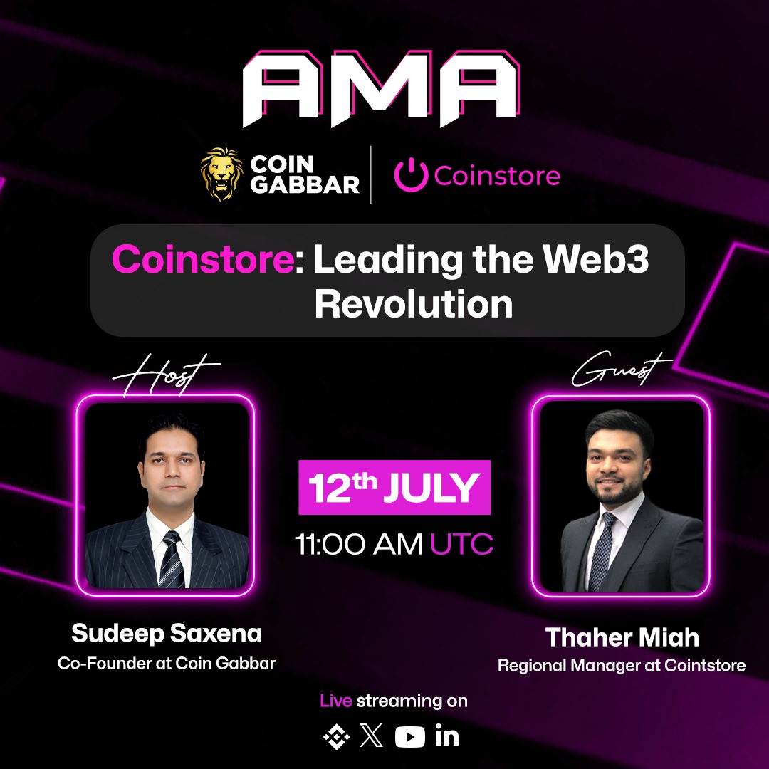 Coin Gabbar (@coin_gabbar_) on Twitter photo π Join us for an exclusive AMA!
π
Date: July 12th
π Time: 11:00 AM UTC
ποΈ Topic: <a href="/CoinstoreExc/">Coinstore</a> : Leading the Web3 Revolution
π€ Guest: <a href="/tmiah/">Thaher Miah</a> β Regional Manager at Coinstore
π€ Host: <a href="/CMASUDEEPSAXENA/">SUDEEP SAXENA</a> β Co-Founder at Coin Gabbar
π Streaming live on Twitter, Binance, π Join us for an exclusive AMA!
π
Date: July 12th
π Time: 11:00 AM UTC
ποΈ Topic: <a href="/CoinstoreExc/">Coinstore</a> : Leading the Web3 Revolution
π€ Guest: <a href="/tmiah/">Thaher Miah</a> β Regional Manager at Coinstore
π€ Host: <a href="/CMASUDEEPSAXENA/">SUDEEP SAXENA</a> β Co-Founder at Coin Gabbar
π Streaming live on Twitter, Binance,