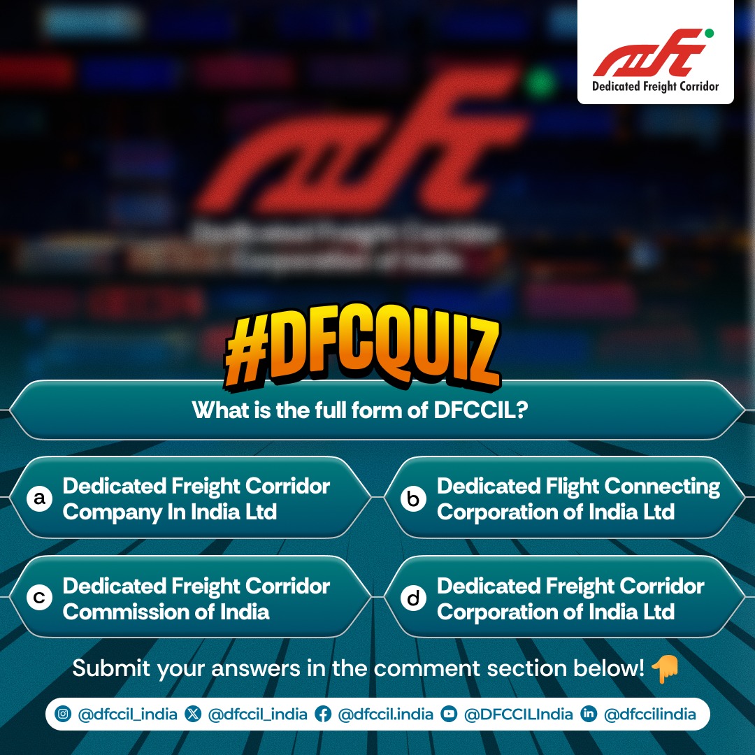 dfccil_india's tweet image. Calling all Rail Enthusiasts!
Let’s put your rail IQ to the test — dive into the world of dedicated freight logistics with DFCCIL!

Drop your answer in the comments and tag a fellow rail fan!

Let's see who gets it right! 
#DFCQUIZ #DFCCILINDIA