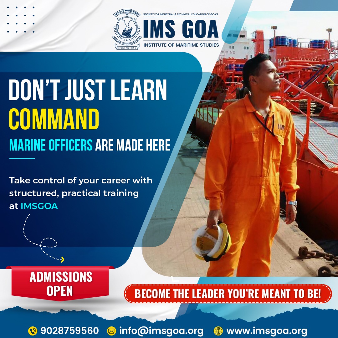 IMS_Goa's tweet image. 🎓 Don't Just Learn Command — Lead It!
At IMS Goa, we don’t just teach maritime skills — we shape future Marine Officers with real-world training, discipline, and leadership.
👉 Join the ranks of tomorrow’s sea captains.🎓 Limited seats. Apply before it’s too late! 
#IMSGoa
