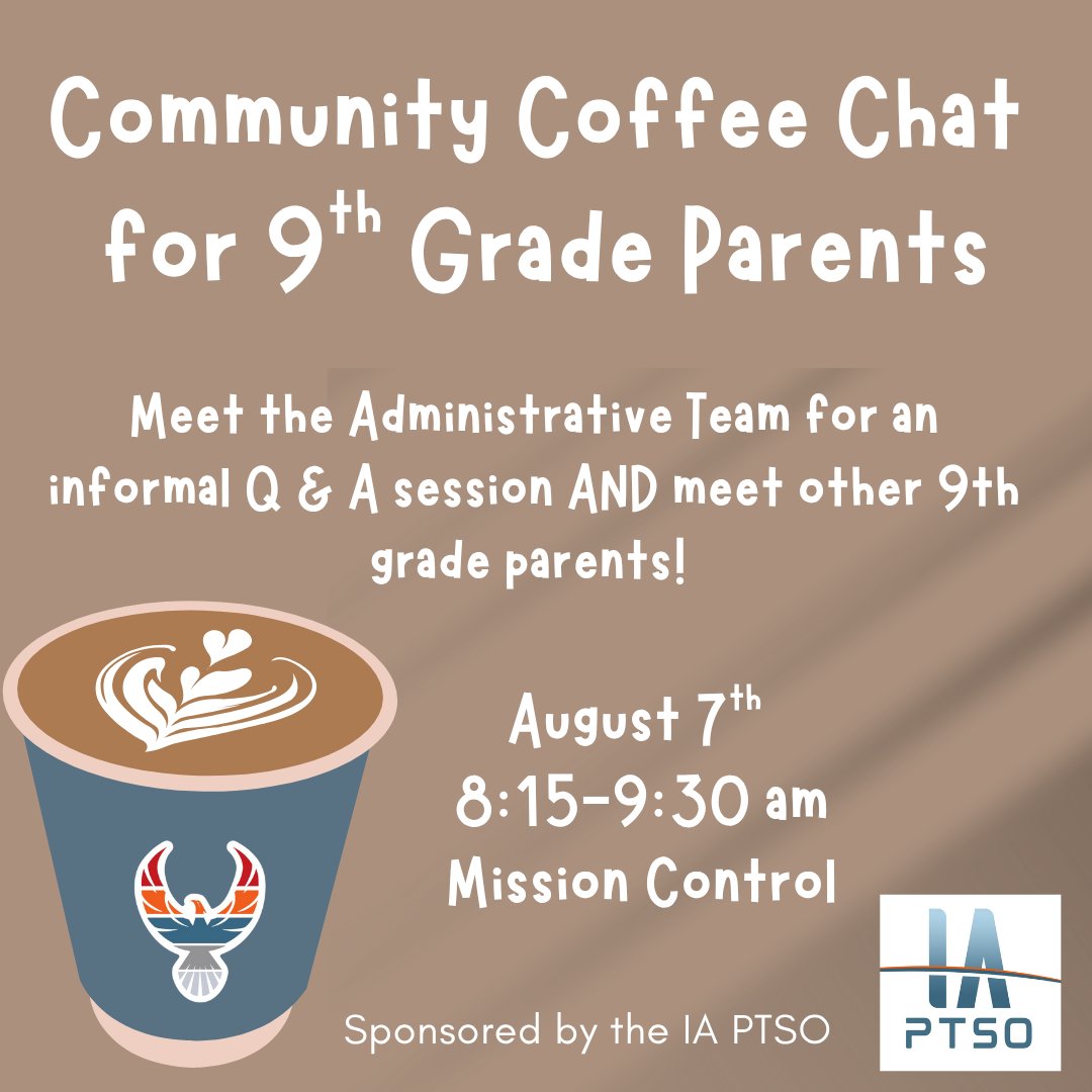 9th Grade Parents! Mark Your Calendars! 📆

Get your questions answered at our 1st Parent Coffee ☕️ and meet other 9th grade parents! 

August 7th 8:15am in Mission Control