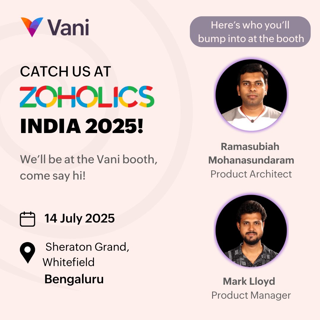 VaniHQ's tweet image. Team Vani is heading to Bengaluru, Zoholics India 2025!
Mark and Ram will be at our booth all day, stop by for a chat, a walkthrough, or just to say hello.
📍 Sheraton Grand, Whitefield, Bengaluru
📅 14 July 2025
We’ll see you there 👋
#Zoholics #zoholicsindia #zoholics2025