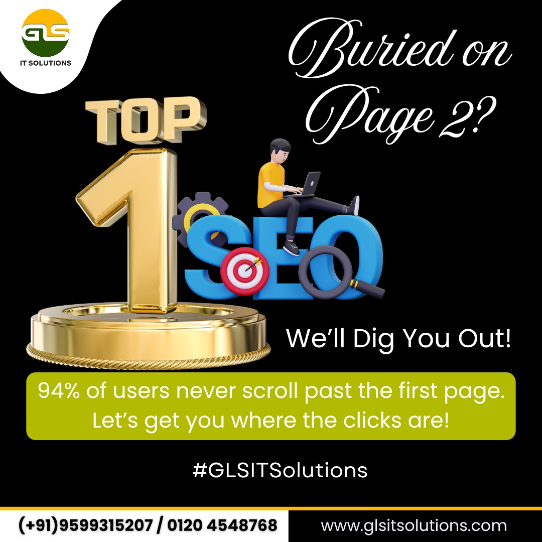 glsitsolutions's tweet image. 🚀 Buried on Page 2?
📈 94% of users never scroll past the first page — it’s time to claim your spot where the clicks happen.
-
GLS IT Solutions, Best Digital Marketing Company in Noida
📞 Call: +91 9599315207 | 0120 4548768

#SEOExperts #TopRankings #GLSITSolutions