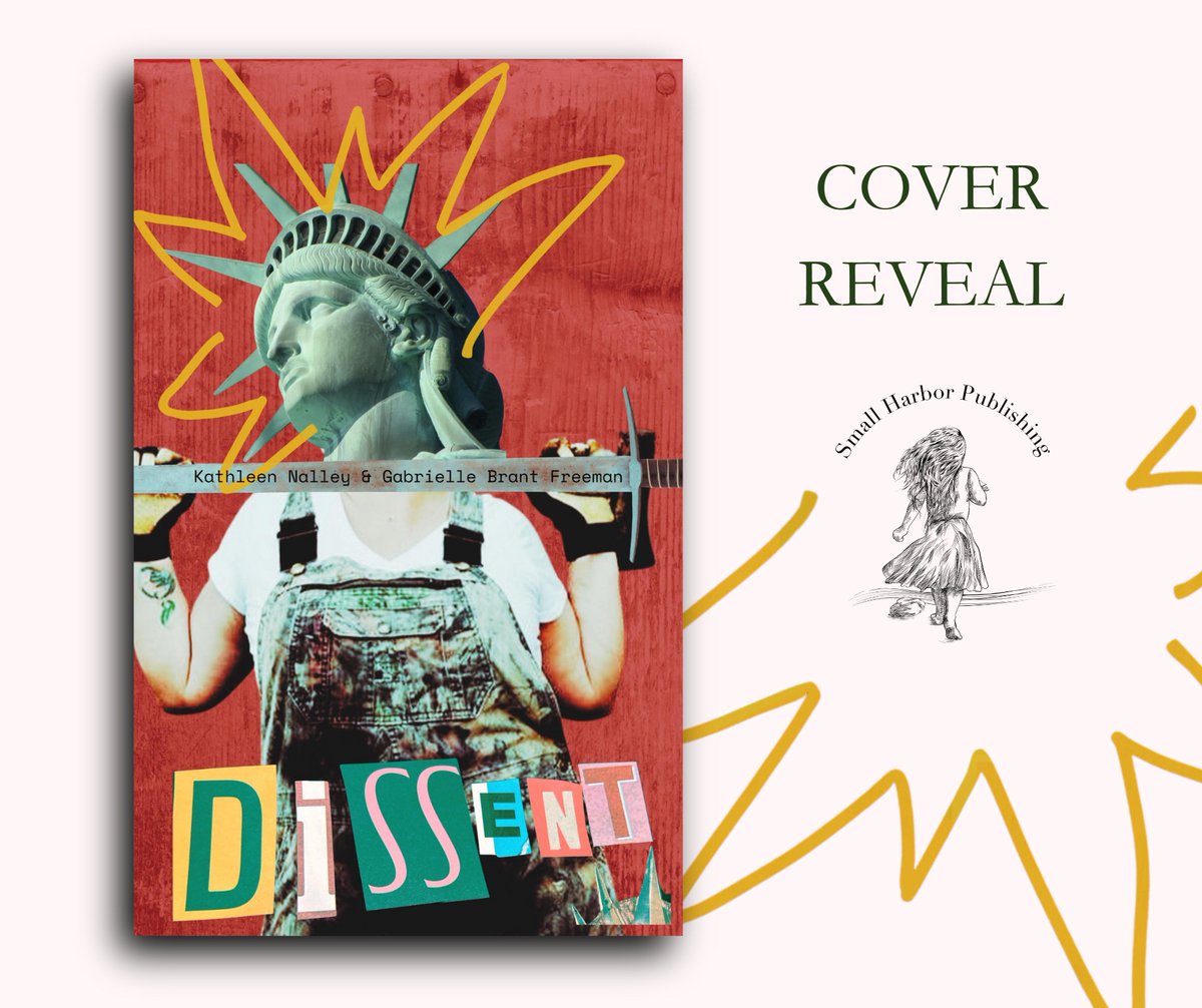 harbor_review's tweet image. 🚨 Cover reveal! 🚨
DISSENT by Kathleen Nalley & Gabrielle Brant Freeman is coming in November 2025.
Radical. Riveting. Refusal.
Get ready for this release by checking out 🔗smallharborpublishing.com/2025-catalogue
#CoverReveal #Poetry #DISSENT #indiepublishing