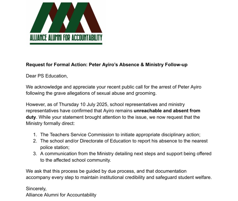 PS <a href="/juliusbitok/">Julius Bitok</a>,  #PeterAyiro who is currently under investigation for sexual abuse and grooming is AWOL! from his duty station and unreachable by <a href="/alliancegirls1/">ALLIANCE GIRLS HIGH</a> &amp; stakeholders.
Here are our requests:
<a href="/TSC_KE/">TSC</a> <a href="/juliusbitok/">Julius Bitok</a> <a href="/EduMinKenya/">Ministry of Education, Kenya (MoE)</a> <a href="/_BasicEdu/">State Department For Basic Education</a> 
#ArrestAyiro
#AyiroMustGo