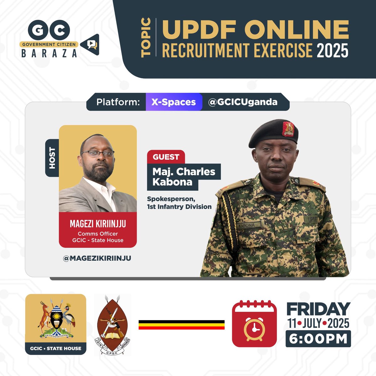 Join this conversation today at 6:00PM, GCIC Uganda will host the 1ST Division Infantry Spokesperson Maj. Charles Kabona on #CitizenBaraza update the country on current UPDF ONLINE AND NATIONAL RECRUITMENT EXERCISE.
#OpenGovUg