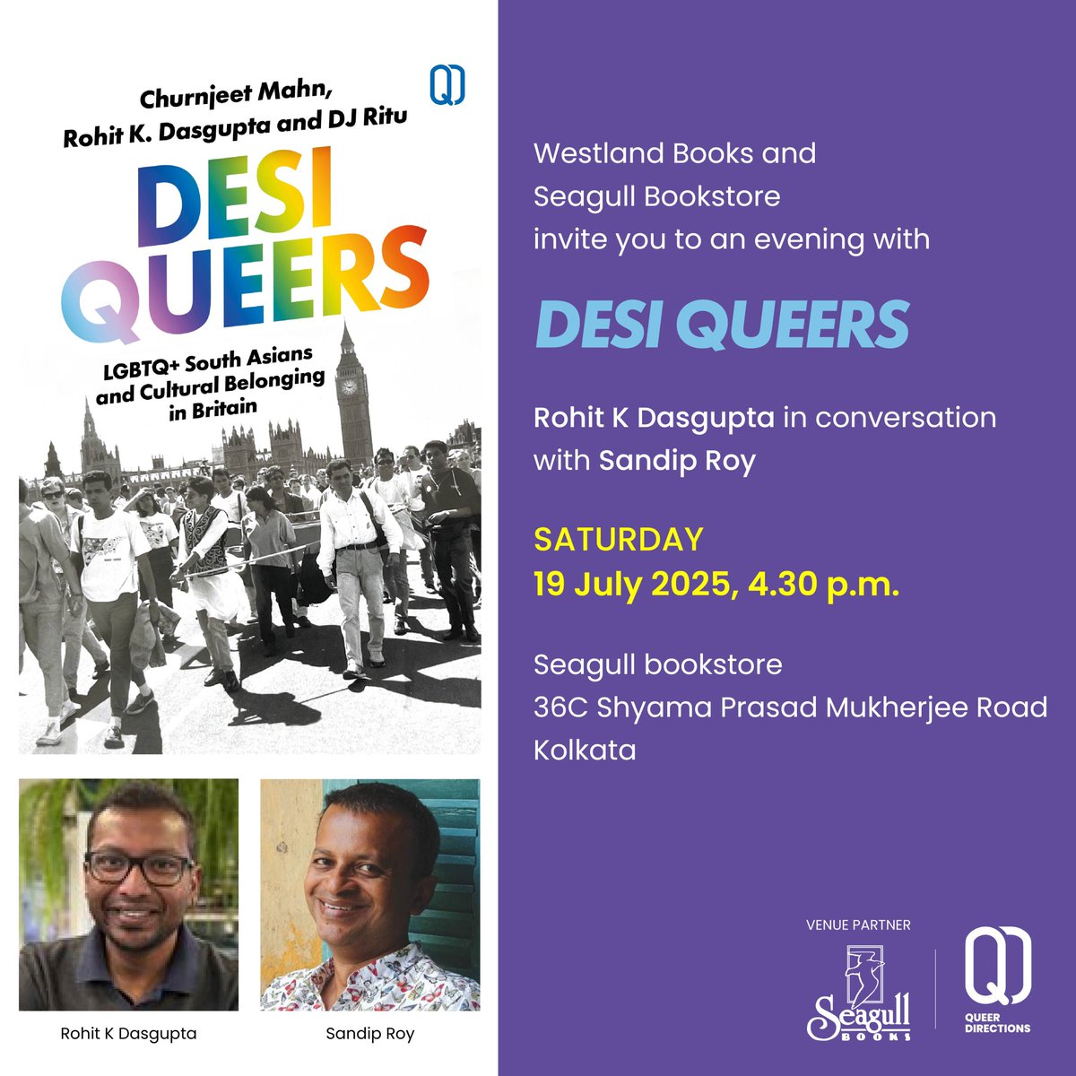 Westland Books (@westlandbooks) on Twitter photo Desi Queers is going to be in the City of Joy!
Join Rohit K. Dasgupta and Sandip Roy at <a href="/seagullbooks/">Seagull Books سیگل</a> on 19 July.
<a href="/karthikavk/">Karthika V.K.</a> <a href="/parmeshs/">Parmesh Shahani (he/him)</a> <a href="/supriyan/">Rosie Roti</a> <a href="/ajithags/">Ajitha GS</a> Desi Queers is going to be in the City of Joy!
Join Rohit K. Dasgupta and Sandip Roy at <a href="/seagullbooks/">Seagull Books سیگل</a> on 19 July.
<a href="/karthikavk/">Karthika V.K.</a> <a href="/parmeshs/">Parmesh Shahani (he/him)</a> <a href="/supriyan/">Rosie Roti</a> <a href="/ajithags/">Ajitha GS</a>