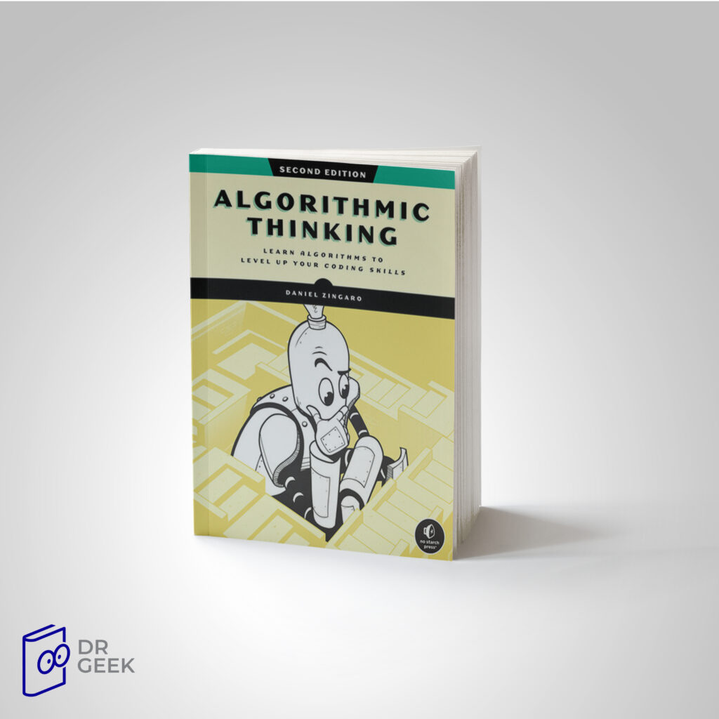Kadiner_ir's tweet image. #كتاب Algorithmic Thinking Learn یک منبع آموزشی ارزشمند برای #برنامه‌نویس ها و علاقه‌مندان به الگوریتم‌هاست، و به بررسی اصول بنیادی الگوریتم‌ها و نحوه‌ی به کارگیری آن‌ها در حل مسائل پیچیده می‌پردازد. 
این کتاب به شما ابزارهای لازم برای حل مسائل چالش‌برانگیز را می‌آموزد.