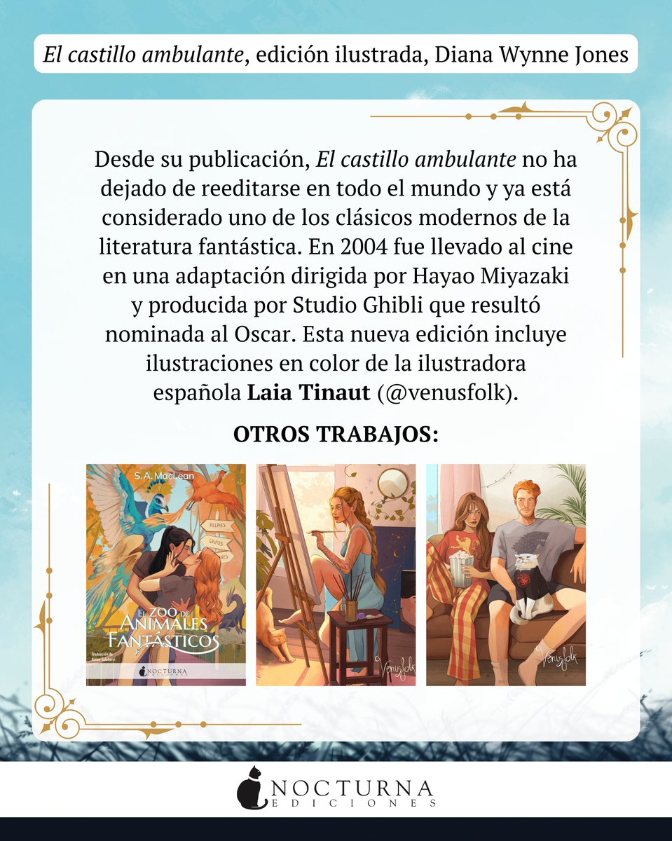 Nocturna (@nocturnaed) on Twitter photo <a href="/NealShusterman/">NealShusterman</a> <a href="/udllibros/">Udl Libros</a> ¡NOTICIA! Preparaos para que #DianaWynneJones vuelva a hechizaros con #ElCastilloAmbulante en la edición ilustrada que publicaremos en noviembre. Con ilustraciones en color de Laia Tinaut (@Venusfolk) y en cartoné. ¡Pronto más info! 🏰✨
#NovedadesNocturna <a href="/NealShusterman/">NealShusterman</a> <a href="/udllibros/">Udl Libros</a> ¡NOTICIA! Preparaos para que #DianaWynneJones vuelva a hechizaros con #ElCastilloAmbulante en la edición ilustrada que publicaremos en noviembre. Con ilustraciones en color de Laia Tinaut (@Venusfolk) y en cartoné. ¡Pronto más info! 🏰✨
#NovedadesNocturna