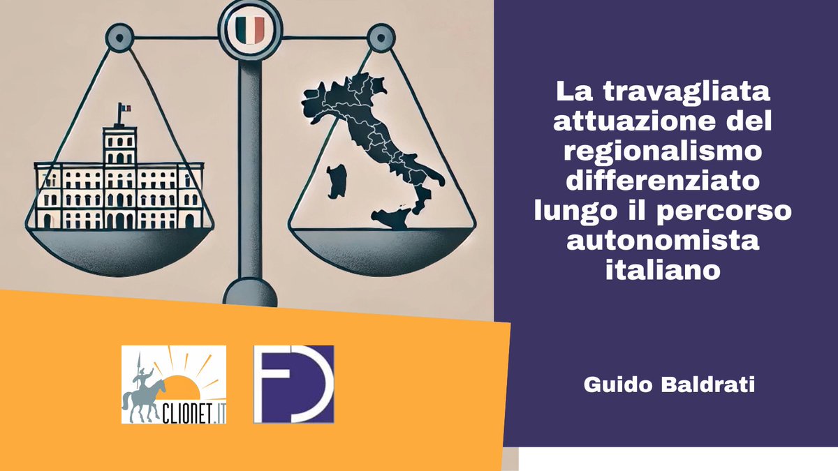 La travagliata attuazione del regionalismo differenziato lungo il percorso autonomista italiano - Guido Baldrati (<a href="/Clionet_Rivista/">Clionet Rivista</a>, vol. 9. 2025, Bologna University Press)

rivista.clionet.it/vol9/la-travag…