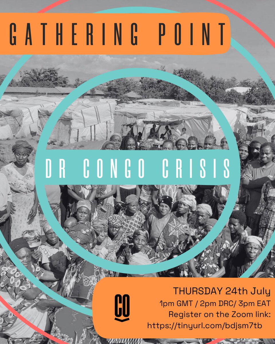 WeAreCohere_Org's tweet image. 🟡Join the Next Gathering Point for Congo
📅 Thursday 24th July |1PM UK · 2PM DRC · 3PM EAT
Hear from local leaders, learn about frontline efforts, and stand with communities affected by conflict in Eastern Congo
Join: tinyurl.com/2zsbdmnx ♥️Support:tinyurl.com/26fjj42u