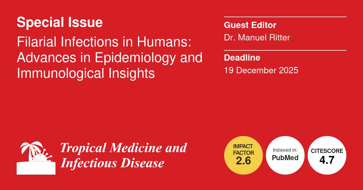 TropicalmedMDPI's tweet image. 📢Contribute to a Special Issue on Filarial Infections in Humans: Advances in Epidemiology and Immunological Insights !
Guest Editor: Dr. Manuel Ritter
Deadline: 19 December 2025
Submit your work here: mdpi.com/journal/tropic…
#FilarialInfections #TropicalMedicine #Epidemiology