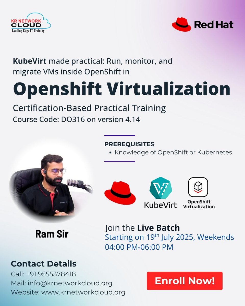 KRNetworkCloud1's tweet image. 🚀 𝐒𝐭𝐞𝐩 𝐢𝐧𝐭𝐨 𝐭𝐡𝐞 𝐅𝐮𝐭𝐮𝐫𝐞 𝐨𝐟 𝐕𝐢𝐫𝐭𝐮𝐚𝐥𝐢𝐳𝐚𝐭𝐢𝐨𝐧 𝐰𝐢𝐭𝐡 𝐑𝐞𝐝 𝐇𝐚𝐭 𝐎𝐩𝐞𝐧𝐒𝐡𝐢𝐟𝐭! 🖥️☁️
📅 𝐉𝐨𝐢𝐧 𝐨𝐮𝐫 𝐋𝐢𝐯𝐞, 𝐂𝐞𝐫𝐭𝐢𝐟𝐢𝐜𝐚𝐭𝐢𝐨𝐧-𝐁𝐚𝐬𝐞𝐝 𝐓𝐫𝐚𝐢𝐧𝐢𝐧𝐠
📞 Contact: +91 9555378418
#OpenShiftVirtualization #RedHatTraining