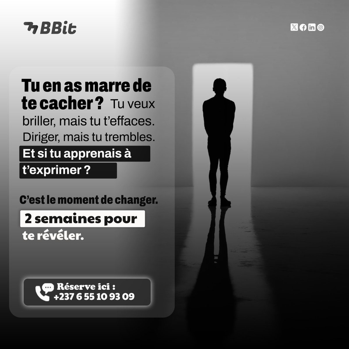 Tu brilles, mais tu te caches.
Tu veux parler, mais tu trembles.
🗣️ En 2 semaines avec Ufea Kouemou, apprends à t’exprimer et t’imposer.

📞 +237 655 10 93 09
📍 Yaoundé
💰 25 000 FCFA

#BBIT #SoftSkills #PriseDeParole #Leadership #Yaoundé