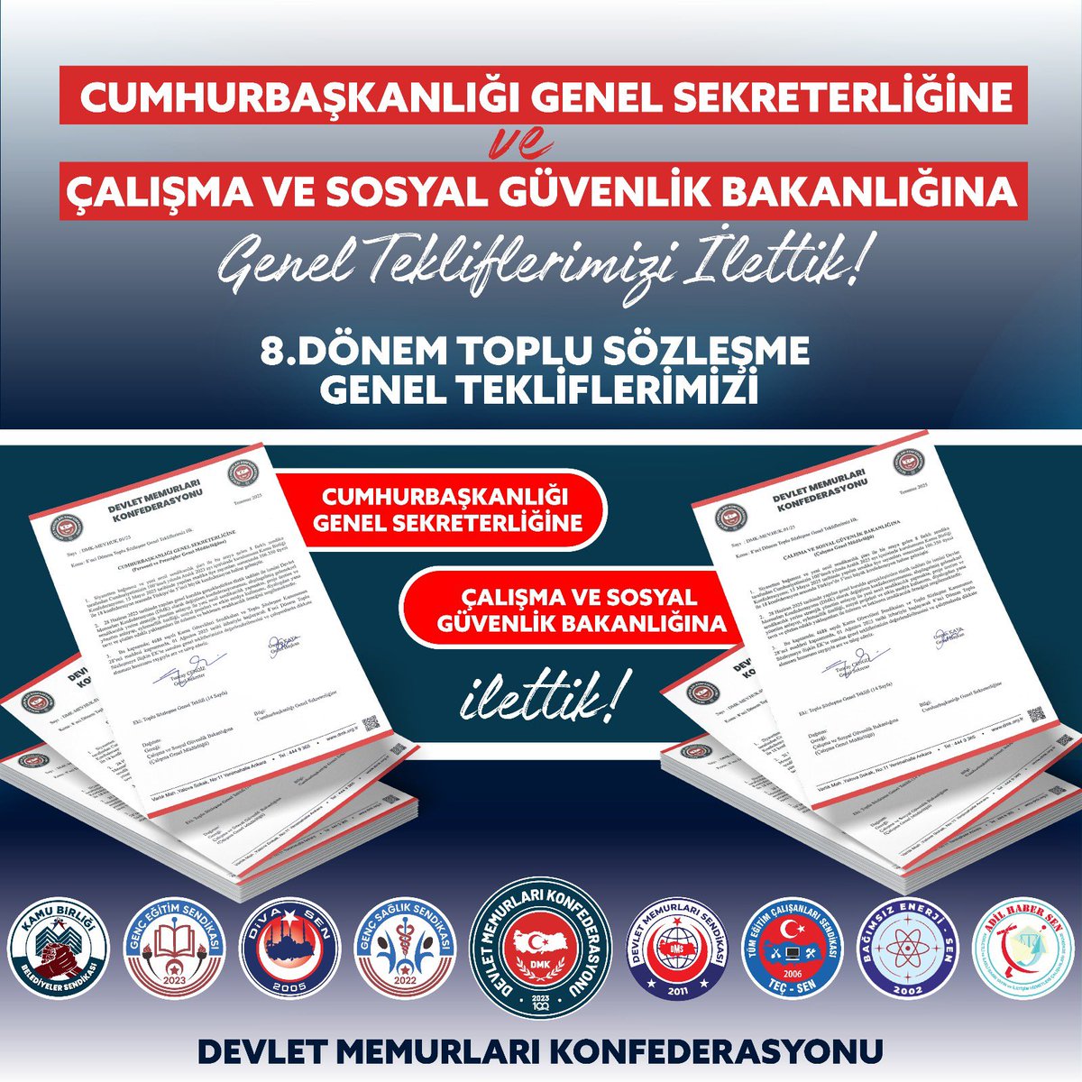 Kamu çalışanlarının hakları için kararlı mücadelemiz devam ediyor! 
Devlet Memurları Konfederasyonu olarak, 8. Dönem Toplu Sözleşme Genel Tekliflerimizi Cumhurbaşkanlığı Genel Sekreterliği ve Çalışma ve Sosyal Güvenlik Bakanlığı’na ilettik.