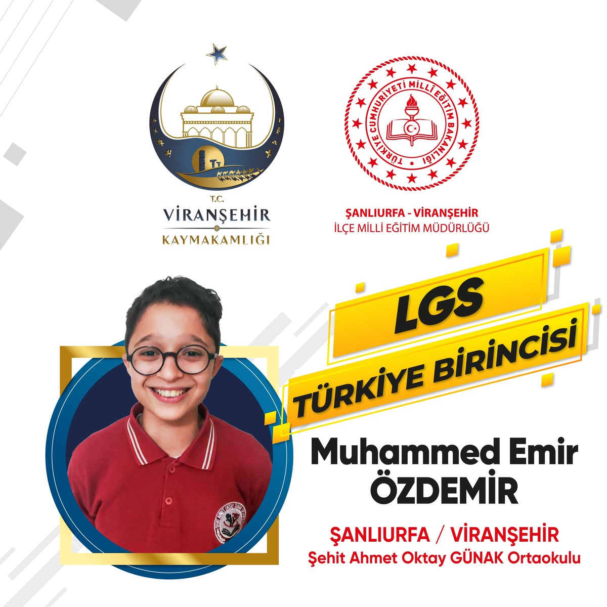🎯 LGS 2025 TÜRKİYE BİRİNCİSİ VİRANŞEHİR’DEN!

🥇 Şehit Ahmet Oktay Günak Ortaokulu öğrencimiz Muhammed Emir Özdemir, 2025 Liselere Geçiş Sınavı’nda tam puanla Türkiye birincisi oldu!

📌 Sadece LGS’de değil…
📌 2025 Bursluluk Sınavı’nda da 4 Türkiye Birincisiyle başarı
