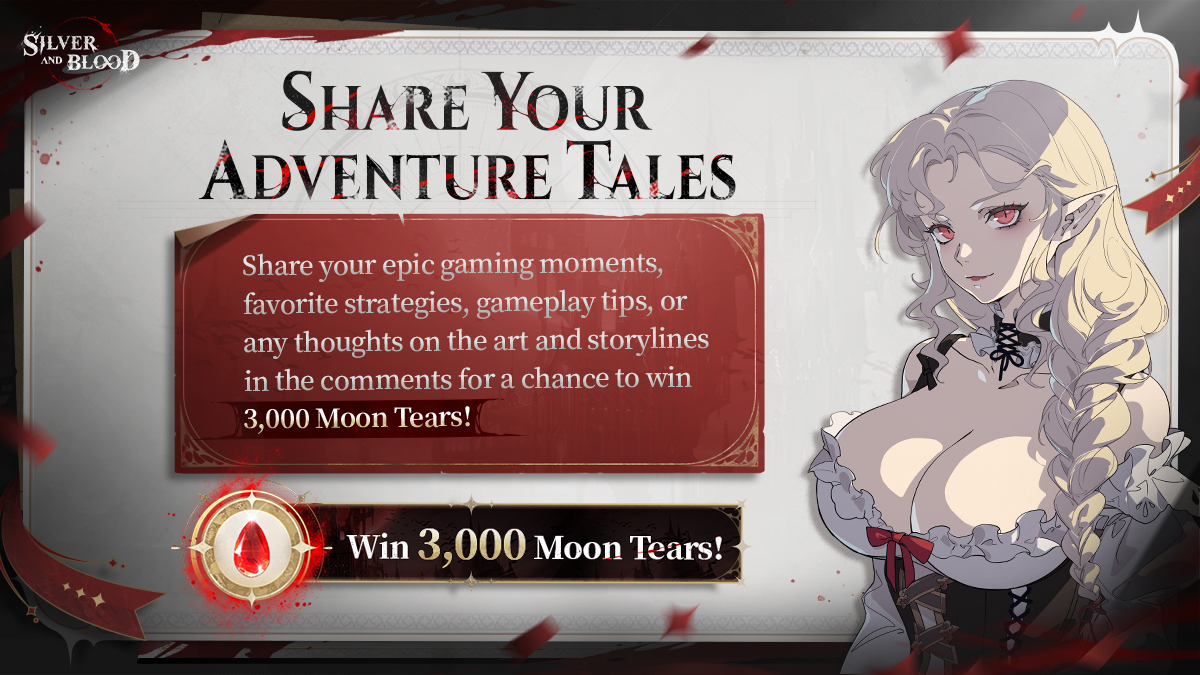 Got any pro tips or personal strategies from your gameplay experience?
Share your insights with other players in the comments!
Don't forget your Server and ID — we’ll randomly pick 5 players to receive 3000 Moon Tears as a thank-you!  
Event Period: July 12-July 17