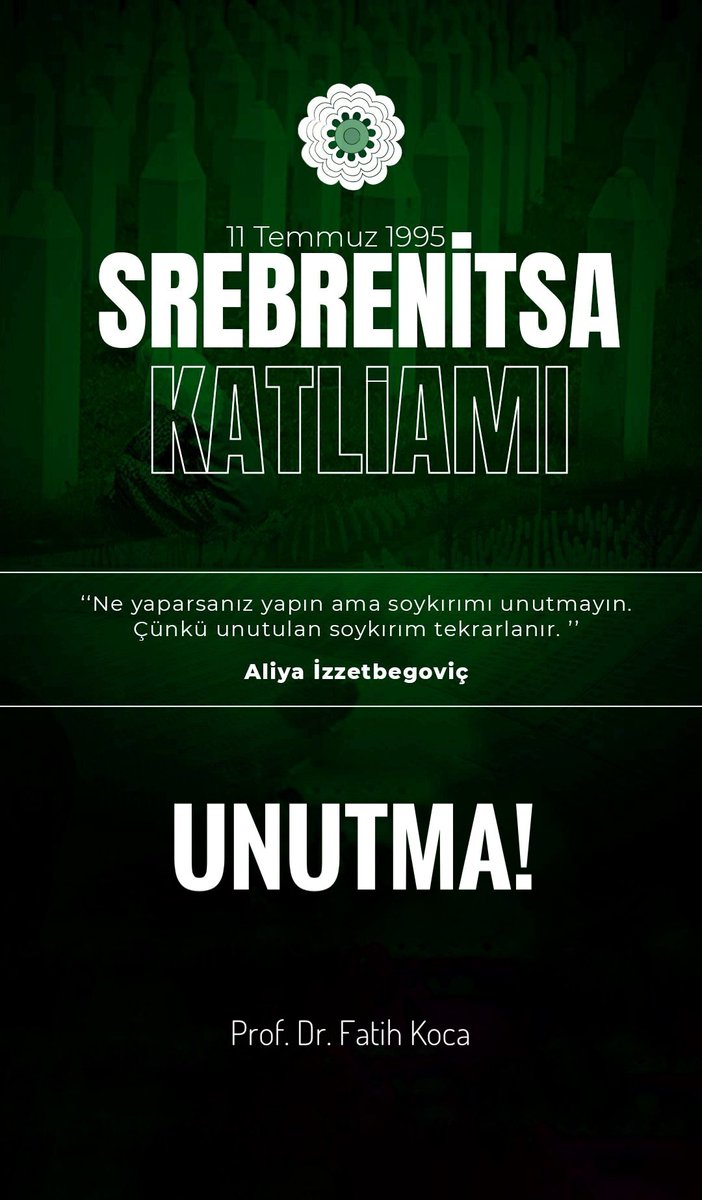 Unutma, unutturma!

#Srebrenitsa