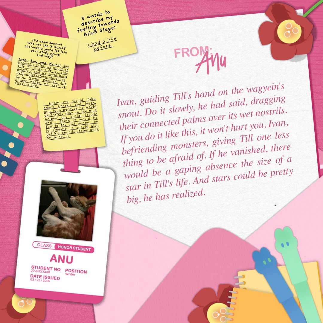anakt_corp's tweet image. ౨ৎ WRITER: anu ౨ৎ
Introducing writer, @anumone_7!
With such an (ahem) interesting group of study buddies, trust that anu and her group will get the top marks with the power of snack breaks and stolen pencils! (And trauma bonding.)
#AfterSchool_ALNST