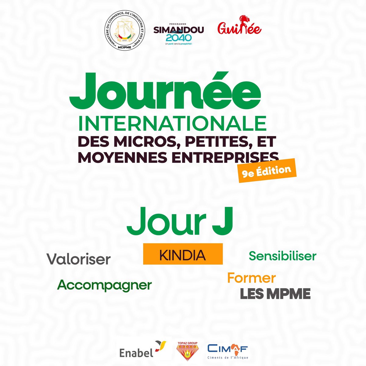 🔹Le jour tant attendu est enfin arrivé !

Du vendredi 11 au samedi 12 juillet 2025, le Ministère du Commerce, de l’Industrie et des PME organise à Kindia, la 9ème édition de la journée des Petites et Moyennes Entreprises.

#mcipme2025
