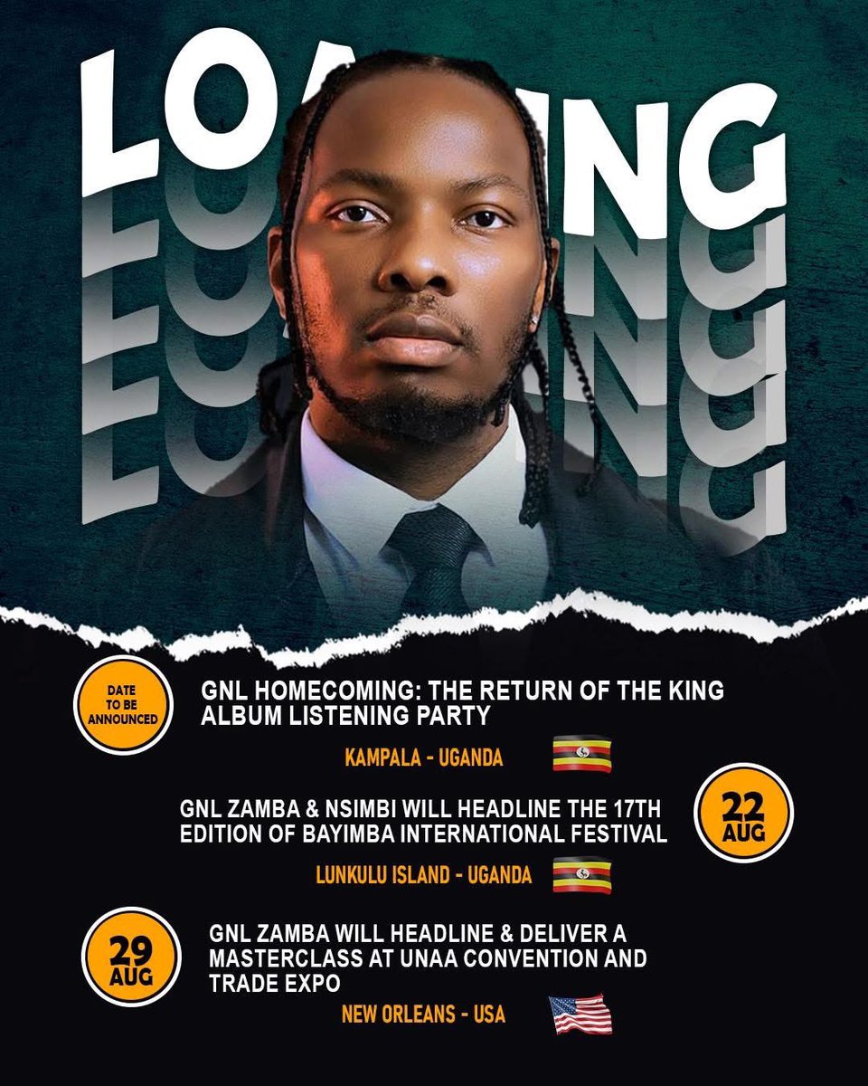 Please note these #GNLZamba ♕ / <a href="/nsimbimusic/">NSIMBI</a> dates! 

27th July Album Release Party  🇺🇬 
22nd August Bayimba Int Festival 🇺🇬 
29th August UNAA Trade Expo 🇺🇸 

#GNLHomecoming 🇺🇬🇺🇸 #Album #ZambaReturnOfTheKing #ReturnOfTheKing LIVE !!! 
Masterclass, Live performance !!!