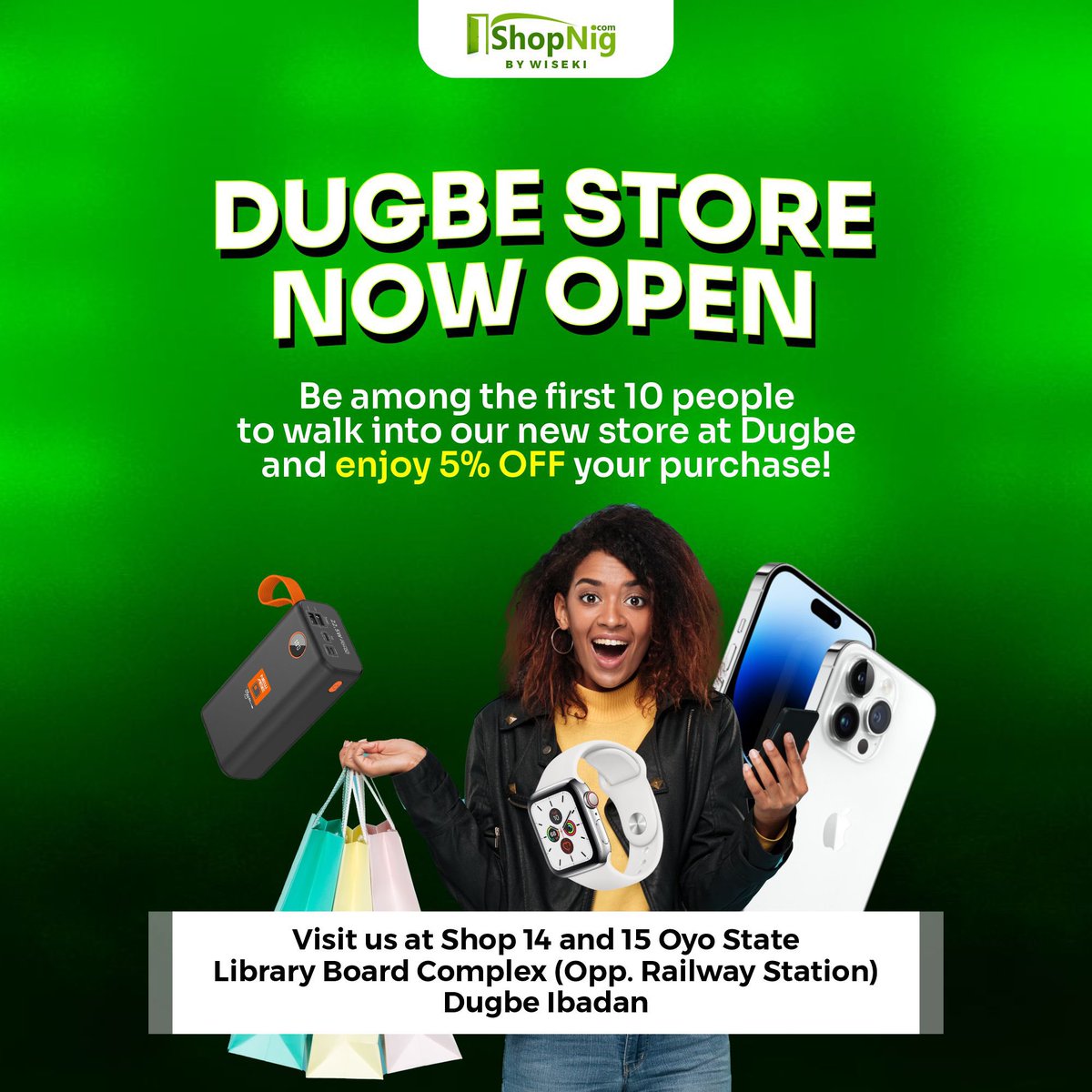 Shopnigmall's tweet photo. ShopNig Dugbe Store is Open💃💃💃
Be among the first 10 walk-in customers to get 5% off all gadgets purchased at our store at Dugbe
📍 Dugbe @ Oyo state library board complex, Opp. Railway Station, Dugbe, Ibadan.
#ShopNig
#ShopNigDugbe https://t.co/OpJO5MxiNZ