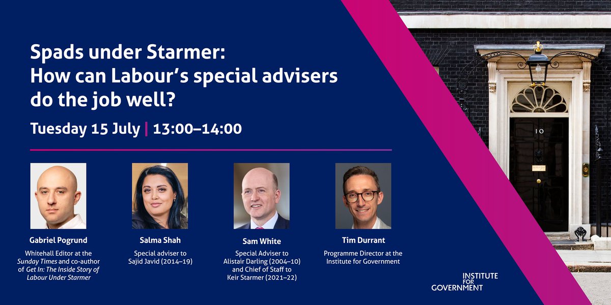 instituteforgov's tweet image. EVENT | Spads under Starmer: How can Labour's special advisers do the job well?
📅Tuesday 15 July, 13.00
➡️@Gabriel_Pogrund, @Ommasalma, @RealSamWhite and @timd_IFG discuss how spads can tackle the challenges they face in government.
🎫Register:
instituteforgovernment.org.uk/event/spads-st…