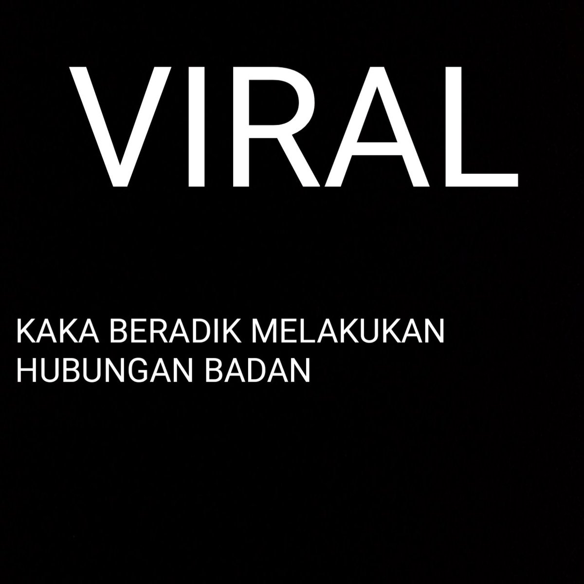 dumpfanny_'s tweet photo. Viral Kaka beradik melakukan hubungan badan

https://t.co/yHyLeVCW3y https://t.co/qk6aZIL9cu