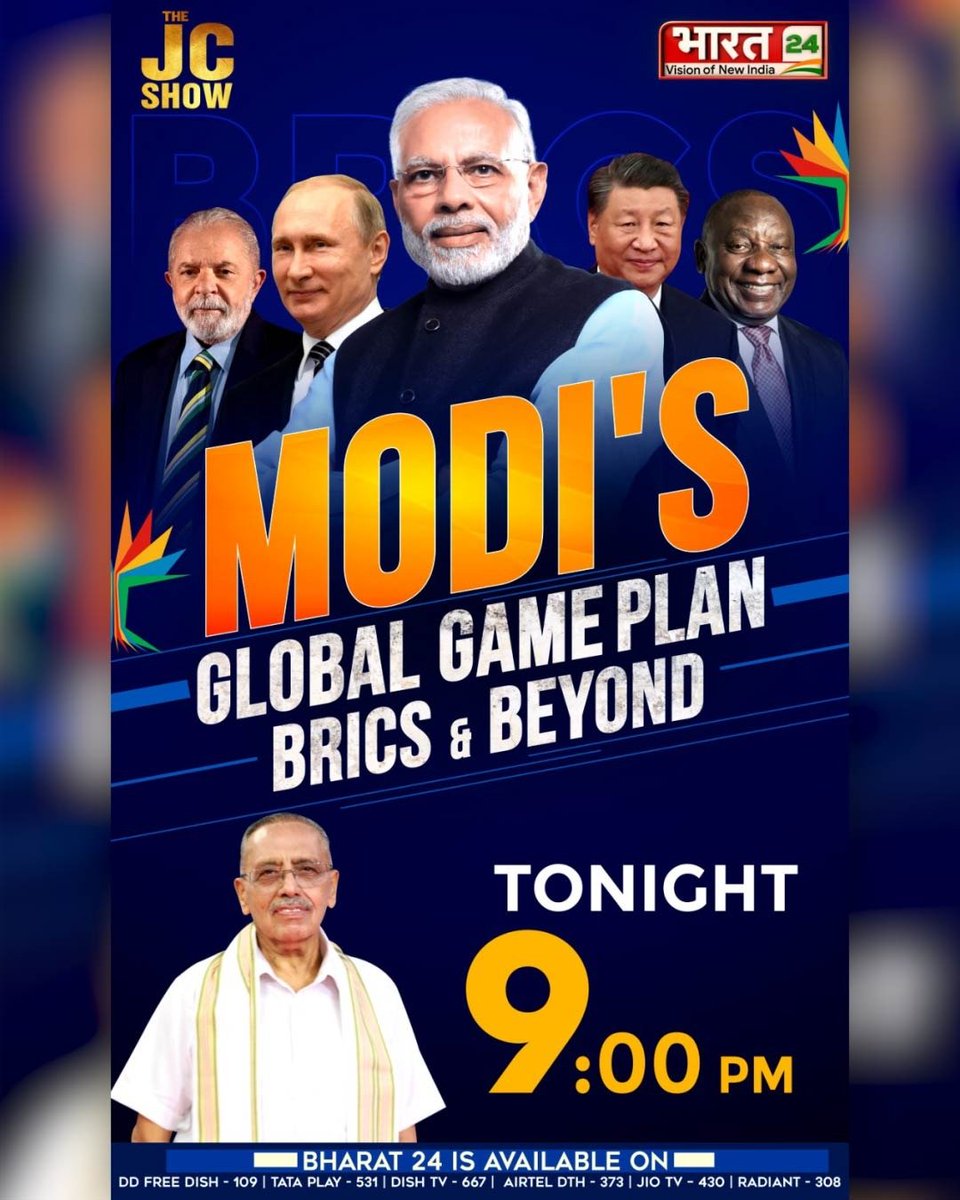 Bharat24Liv's tweet photo. MODI'S GLOBAL GAME PLAN BRICS & BEYOND

देखिए 'TheJCShow' में रात 9 बजे सिर्फ भारत 24 पर... 

#TheJCShow #PMModi #AmitShah #JPNadda #RajnathSingh #MEA #BJP #Bharat24Digital 

@PMOIndia @narendramodi @DrSJaishankar  @AmitShah @AmitShahOffice @JPNadda @rajnathsingh @BJP4India @MEAIndia @KremlinRussia_E @LulaOficial