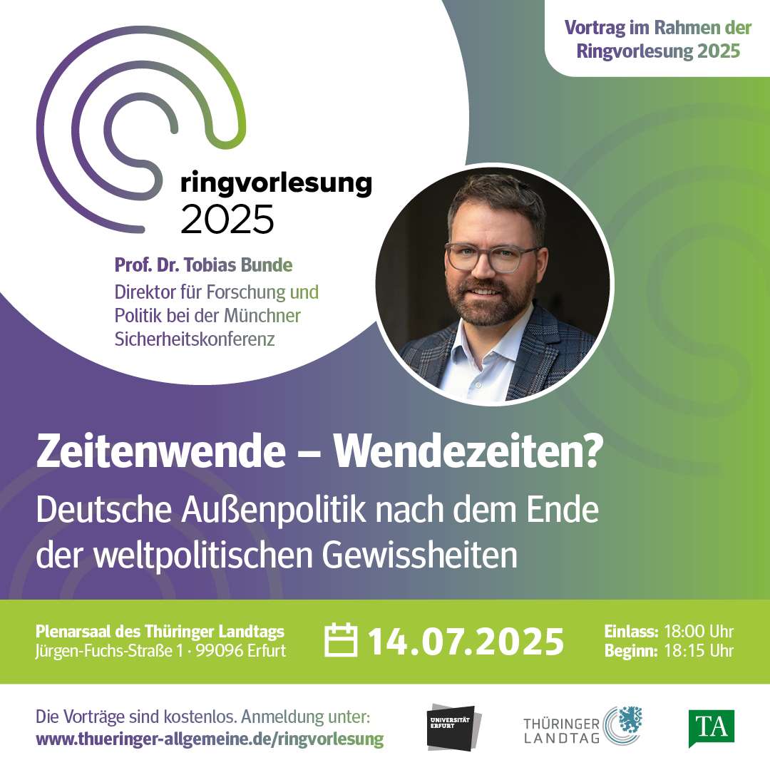 Thüringer Landtag (@thuerlandtag) on Twitter photo Ein Vortrag zur "Deutschen Außenpolitik nach dem Ende der weltpolitischen Gewissheiten" findet am 14. Juli 18 Uhr mit Prof. Dr. Tobias Bunde <a href="/MunSecConf/">Munich Security Conference</a>
innerhalb der #RingvorlesungTH im Plenarsaal des Thüringer Landtags statt. 🗣️📢 Anmeldung: 👉 t1p.de/mgw71 👈. Ein Vortrag zur "Deutschen Außenpolitik nach dem Ende der weltpolitischen Gewissheiten" findet am 14. Juli 18 Uhr mit Prof. Dr. Tobias Bunde <a href="/MunSecConf/">Munich Security Conference</a>
innerhalb der #RingvorlesungTH im Plenarsaal des Thüringer Landtags statt. 🗣️📢 Anmeldung: 👉 t1p.de/mgw71 👈.