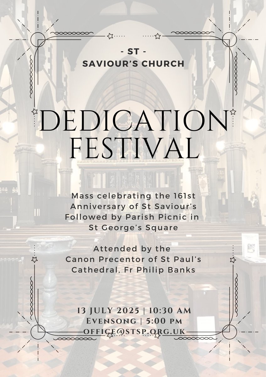 Join us this Sunday for our Dedication Festival. Sung Mass is at 10:30 am, followed by a picnic in St George's Square, and Choral Evensong and Benediction at 5:00 pm. We look forward to seeing you there!
