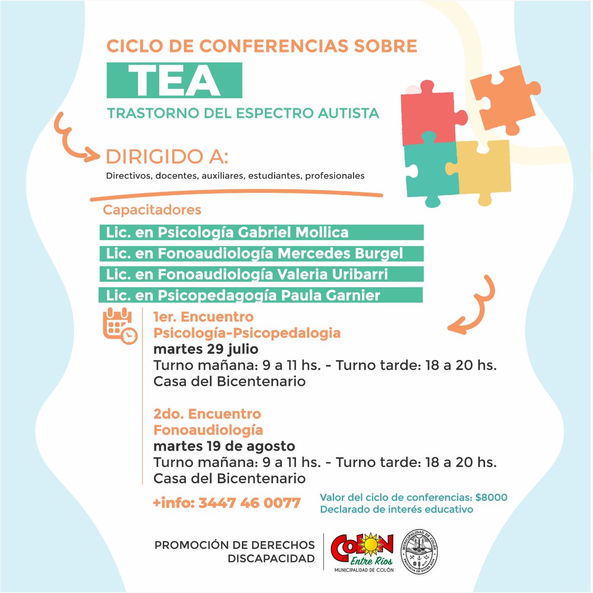🧩 Ciclo de conferencias sobre #TEA en #Colón
🎓 Capacitaciones con especialistas en psicología, fonoaudiología y psicopedagogía
📍Próximo encuentro: 29 de julio – Casa del Bicentenario
📞 3447 46 0077