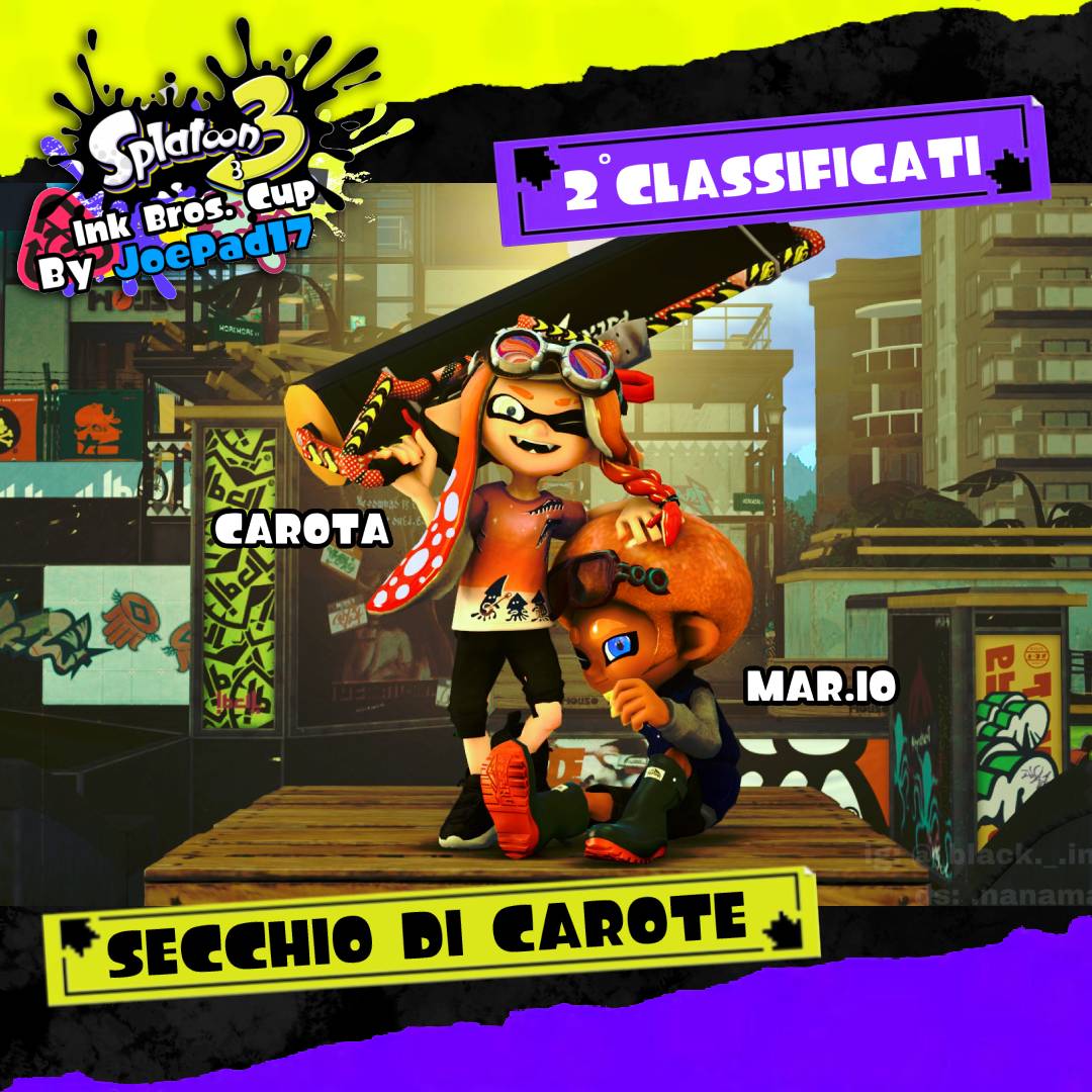 JoePad_17's tweet image. 🏆 CLASSIFICA FINALE - INK BROS CUP 🦑
🥇 I Paguri (Grati @grati_cino &amp;amp; Kitsu88 @sulecco )
🥈 Secchio di Carote (Carota @carota_splatoon &amp;amp; Mar.io)
🥉 Ghost of Disspear (Giovi @222frttth &amp;amp; Killer666 @FreyrSp2 )
Grazie @_blackinkling_ ❤️
#Splatoon3 #InkBrosCup