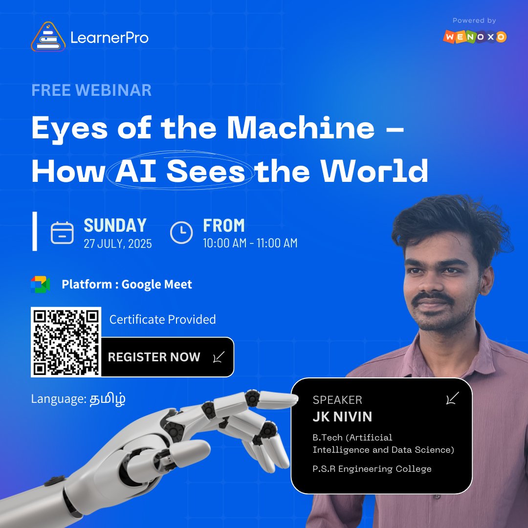 learnerPro2023's tweet image. 👁️ AI sees more than you think.
🧠 Learn how in our free webinar – Eyes of the Machine
🗓️ 27 July | ⏰ 10–11 AM | 💻 Google Meet
🎓 Free E-Certificate
#artificialintelligence #machinelearning #deeplearning #computervision #aiinnovation #aiml #futureofai #techtrends