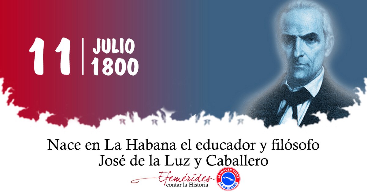 Hace hoy 225 años del nacimiento de José de la Luz y Caballero, que tanto hizo por formar patriotas y ciudadanos dignos. Siempre será venerado. #CubaViveEnSuHistoria