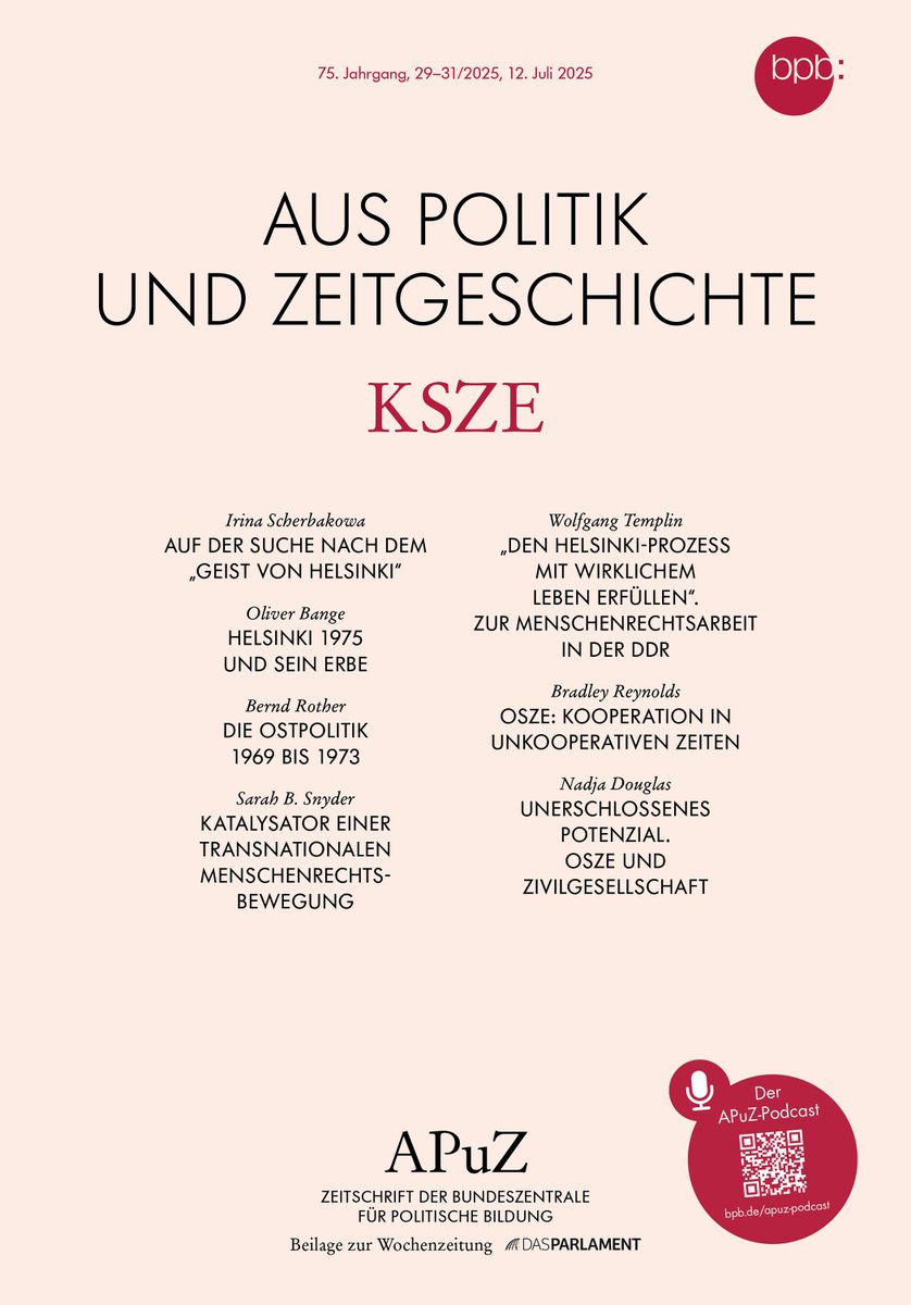Am 1. August 1975 wurde die Schlussakte von Helsinki unterzeichnet - unsere neue Ausgabe ist daher der #KSZE gewidmet. Mit Texten von Irina Scherbakowa, Oliver Bange, Bernd Rother, Sarah B. Snyder, Wolfgang Templin, Bradley Reynolds und Nadja Douglas. bpb.de/shop/zeitschri…