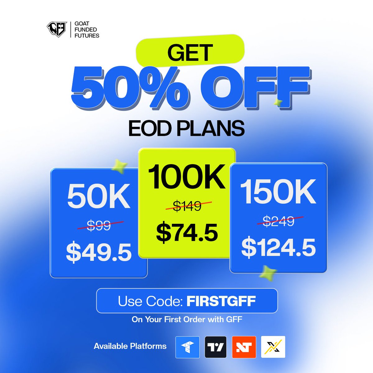 🚨 Get 50% OFF EOD Plans at GFF! 🚨

New to Goat Funded Futures?

Now’s the perfect time to start.

We’re giving 50% OFF your first EOD Challenge

no hidden fees.

🔹 50K Plan → $49.5 (was $99)
🔹 100K Plan → $74.5 (was $149)
🔹 150K Plan → $124.5 (was $249)

✅ Works with