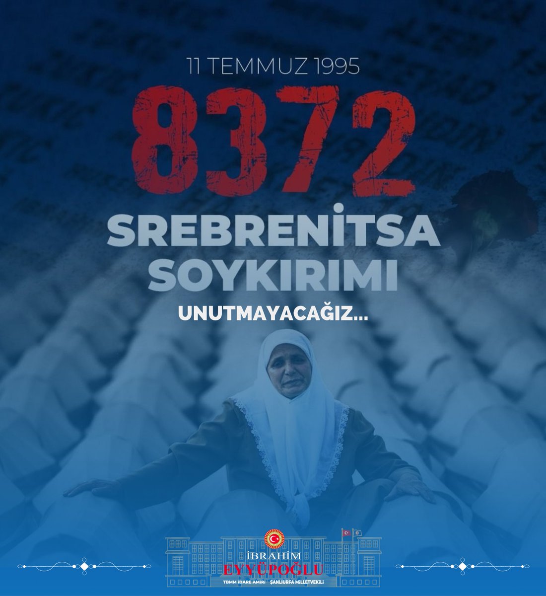 “Ne yaparsanız yapın soykırımı unutmayın. Çünkü unutulan soykırım tekrarlanır....”

                                 Aliya İzzetbegoviç

Tarihin en karanlık sayfalarından biri olan #Srebrenitsa Katliamı’nın 30. yılında, hunharca katledilen 8.372 Boşnak kardeşimizi rahmetle